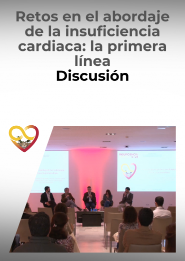 Retos en el abordaje de la insuficiencia cardiaca: la primera línea - Discusión