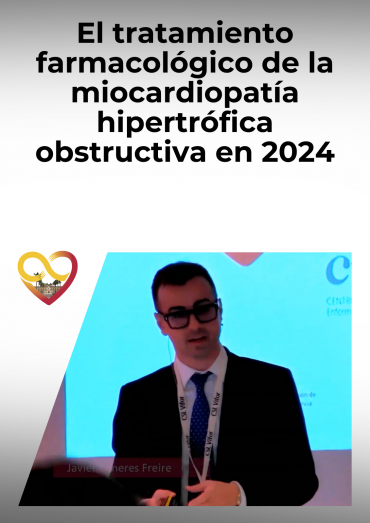 El tratamiento farmacológico de la miocardiopatía hipertrófica obstructiva en 2024