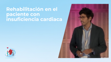 Rehabilitación en el paciente con insuficiencia cardiaca