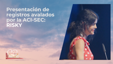 Presentación de registros avalados por la ACI-SEC: RISKY