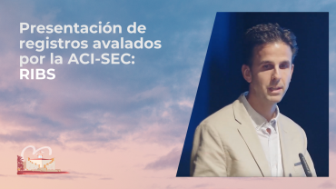 Presentación de registros avalados por la ACI-SEC: RIBS