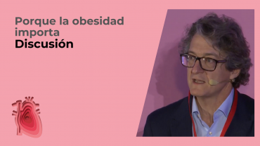 Porque la obesidad importa - Discusión