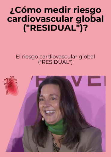 ¿Cómo medir riesgo cardiovascular global ("RESIDUAL")?