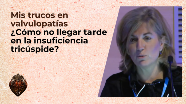 ¿Cómo no llegar tarde en la insuficiencia tricúspide?