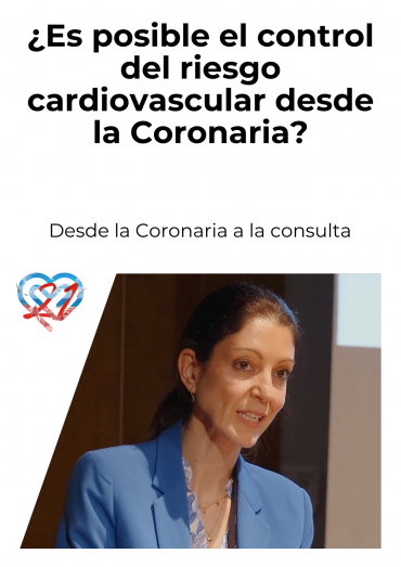 ¿Es posible el control del riesgo cardiovascular desde la Coronaria?