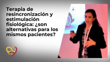 Terapia de resincronización y estimulación fisiológica: ¿son alternativas para los mismos pacientes?