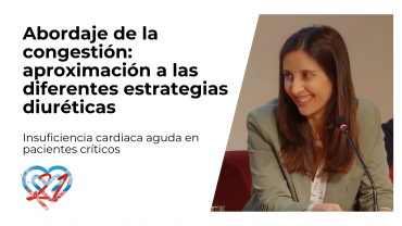 Abordaje de la congestión: aproximación a las diferentes estrategias diuréticas