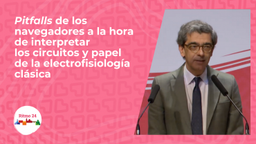 Pitfalls de los navegadores a la hora de interpretar los circuitos y papel de la electrofisiología clásica