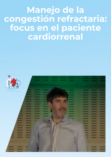 Manejo de la congestión refractaria: focus en el paciente cardiorrenal