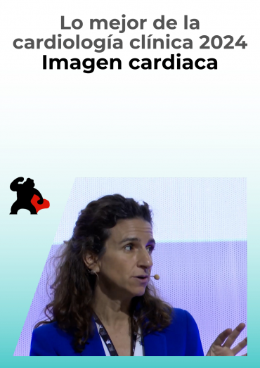 Lo mejor de la cardiología clínica 2024: Imagen cardiaca