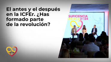 El antes y el después en la ICFEr: ¿has formado parte de la revolución?