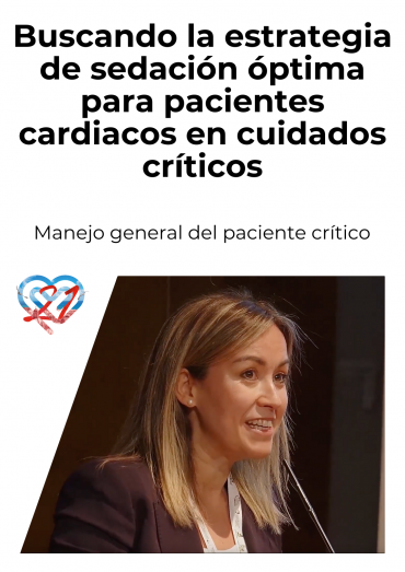 Buscando la estrategia de sedación óptima para pacientes cardiacos en cuidados críticos