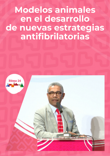 Modelos animales en el desarrollo de nuevas estrategias antifibrilatorias