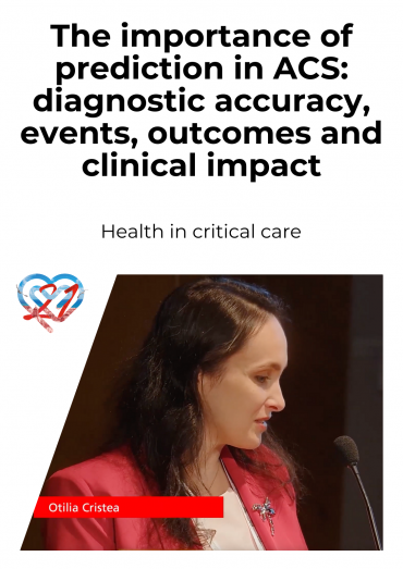 The importance of prediction in ACS: diagnostic accuracy, events, outcomes and clinical impact