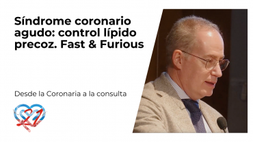 Síndrome coronario agudo: control lípido precoz. Fast & Furious