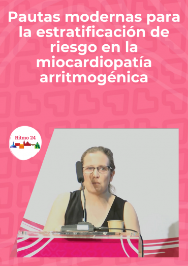 Pautas modernas para la estratificación de riesgo en la miocardiopatía arritmogénica