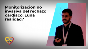 Monitorización no invasiva del rechazo cardiaco: ¿una realidad?