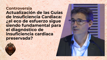 Controversia - Actualización de las Guías de Insuficiencia Cardiaca: ¿el eco de esfuerzo sigue siendo fundamental para el diagnóstico de insuficiencia cardiaca preservada?