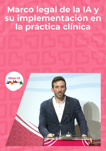 Marco legal de la IA y su implementación en la práctica clínica