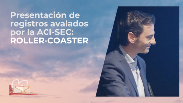 Presentación de registros avalados por la ACI-SEC: ROLLER-COASTER