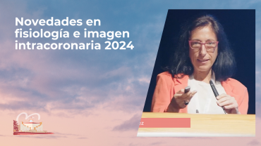 Novedades en fisiología e imagen intracoronaria 2024