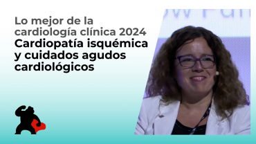 Lo mejor de la cardiología clínica 2024: Cardiopatía isquémica y cuidados agudos cardiológicos