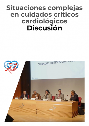 Situaciones complejas en cuidados críticos cardiológicos - Discusión