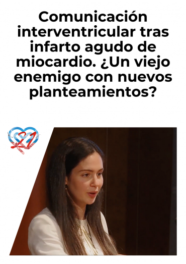 Comunicación interventricular tras infarto agudo de miocardio. ¿Un viejo enemigo con nuevos planteamientos?