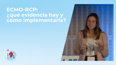 ECMO-RCP: ¿qué evidencia hay y cómo implementarla?