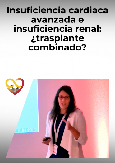 Insuficiencia cardiaca avanzada e insuficiencia renal: ¿trasplante combinado?