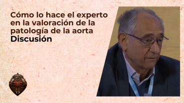 Cómo lo hace el experto en la valoración de la patología de la aorta - Discusión