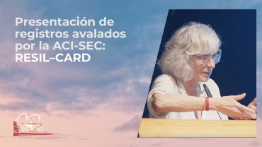 Presentación de registros avalados por la ACI-SEC: RESIL–CARD