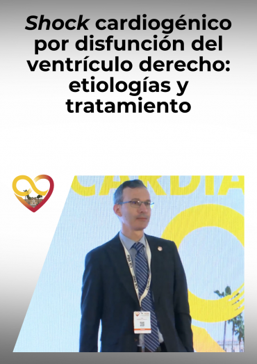 Shock cardiogénico por disfunción del ventrículo derecho: etiologías y tratamiento