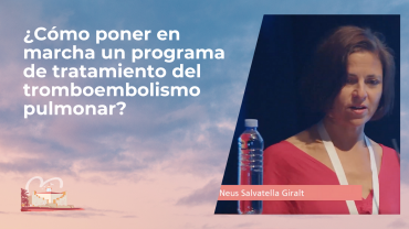 ¿Cómo poner en marcha un programa de tratamiento del tromboembolismo pulmonar?