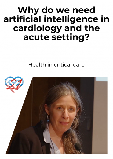 Why do we need artificial intelligence in cardiology and the acute setting?