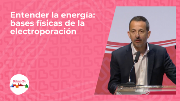 Entender la energía: bases físicas de la electroporación