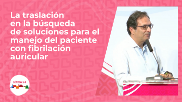 La traslación en la búsqueda de soluciones para el manejo del paciente con fibrilación auricular