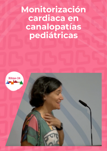 Monitorización cardiaca en canalopatías pediátricas