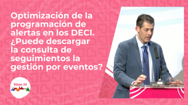 Optimización de la programación de alertas en los DECI. ¿Puede descargar la consulta de seguimientos la gestión por eventos?