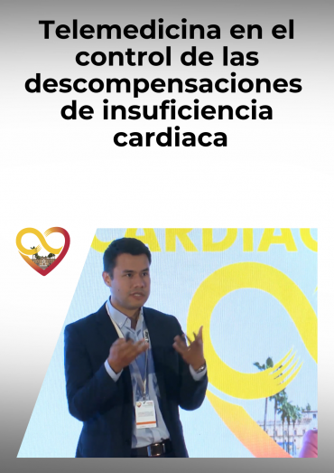 Telemedicina en el control de las descompensaciones de insuficiencia cardiaca