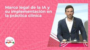 Marco legal de la IA y su implementación en la práctica clínica