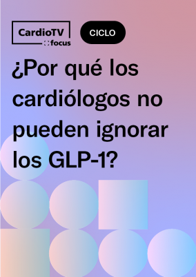 ¿Por qué los cardiólogos no pueden ignorar los GLP-1? 