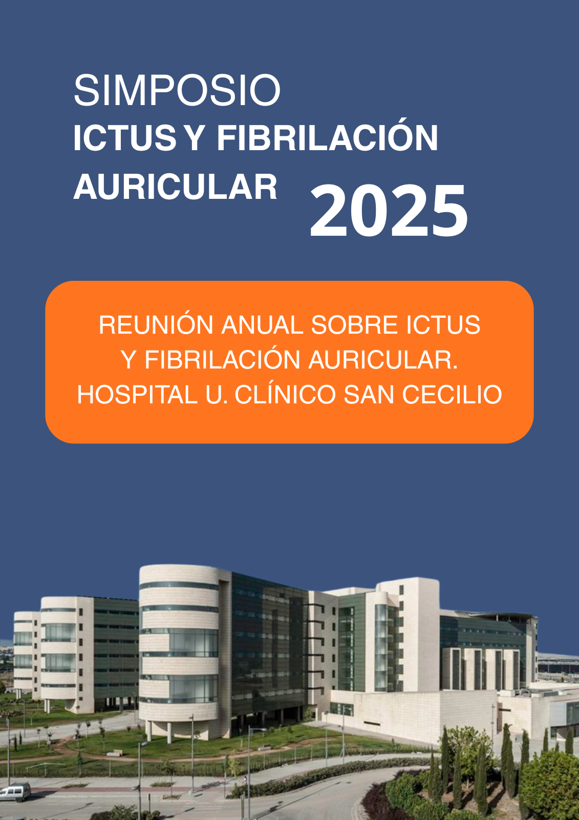 Simposium Ictus y Fibrilación Auricular - Focus On Transformación Digital 